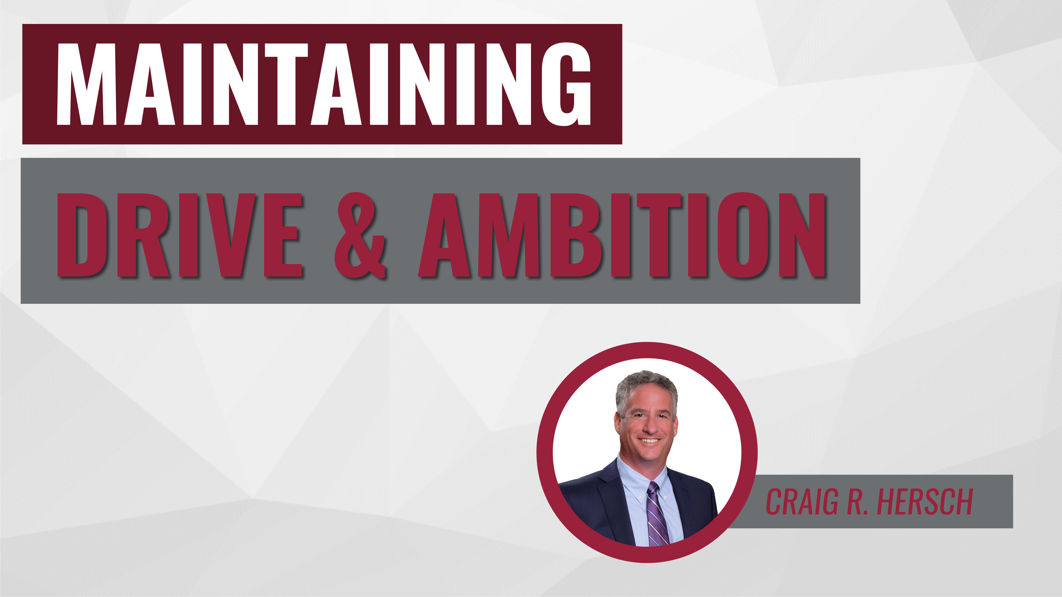 Maintaining Beneficiary Drive & Ambition Sheppard Law Firm