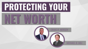 Protecting Your Net Worth